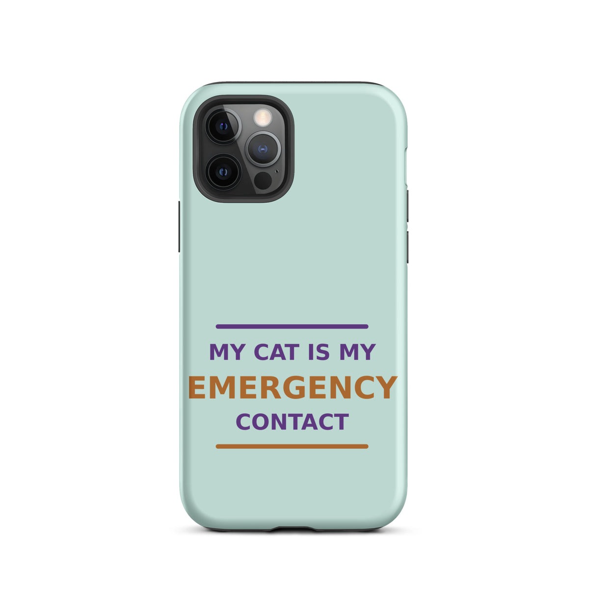 My Cat Is My Emergency Contact phone case in Mint by Little Laughs Co.