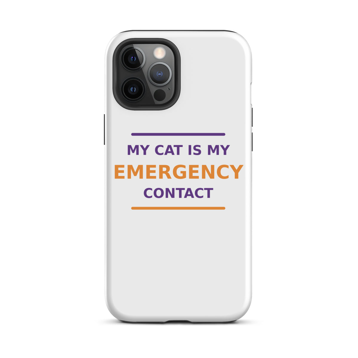 My Cat Is My Emergency Contact cat lover iPhone case, front view