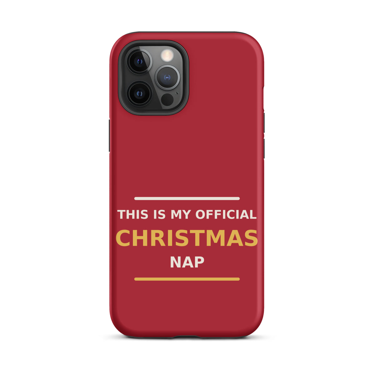 This Is My Official Christmas Nap funny Christmas iPhone case in Holly Red, front view