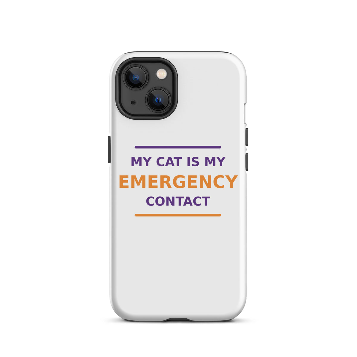 My Cat Is My Emergency Contact cat lover iPhone case, front view