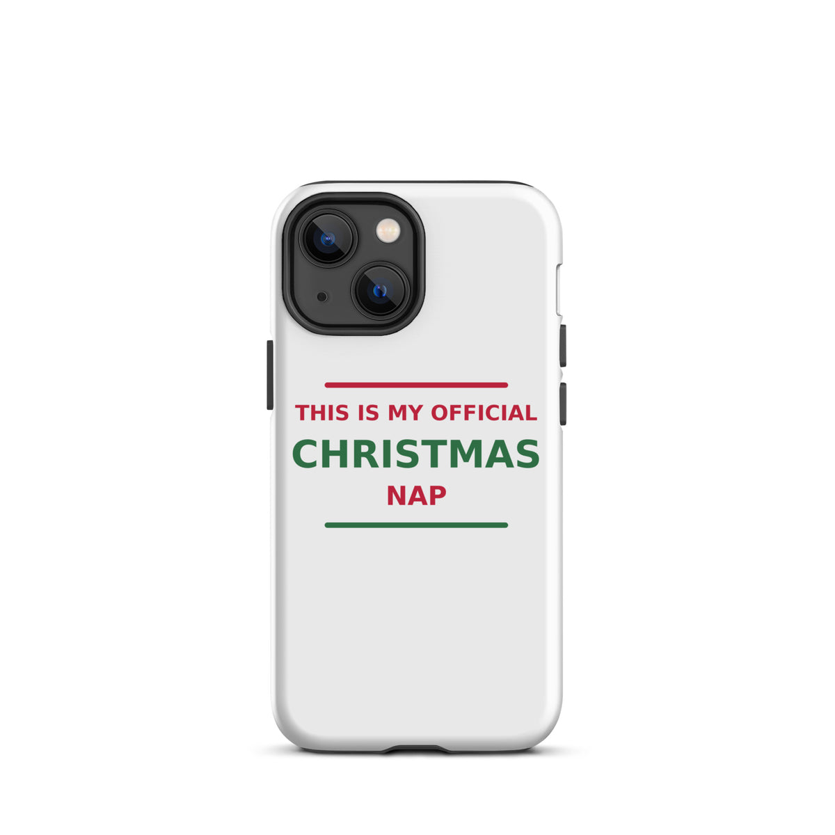 This Is My Official Christmas Nap funny Christmas iPhone case, front view