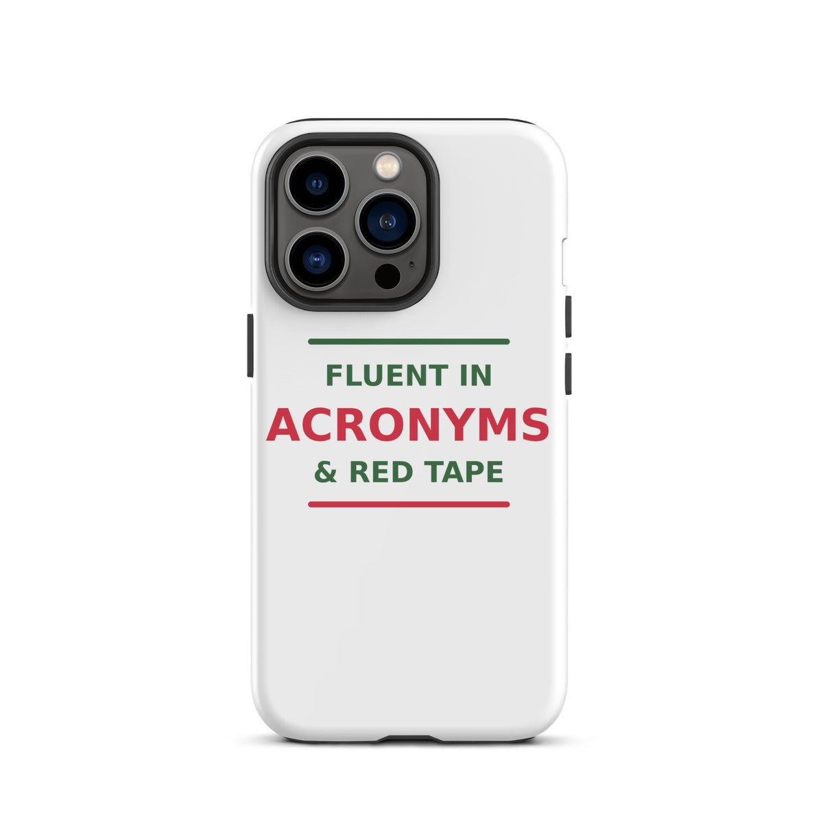 Fluent In Acronyms & Red Tape funny coworker iPhone case, front view