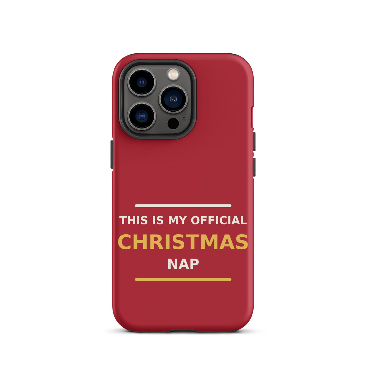This Is My Official Christmas Nap funny Christmas iPhone case in Holly Red, front view