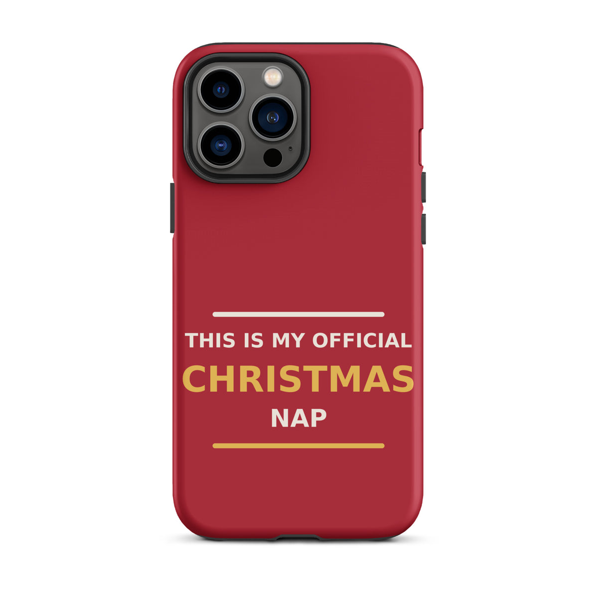 This Is My Official Christmas Nap funny Christmas iPhone case in Holly Red, front view