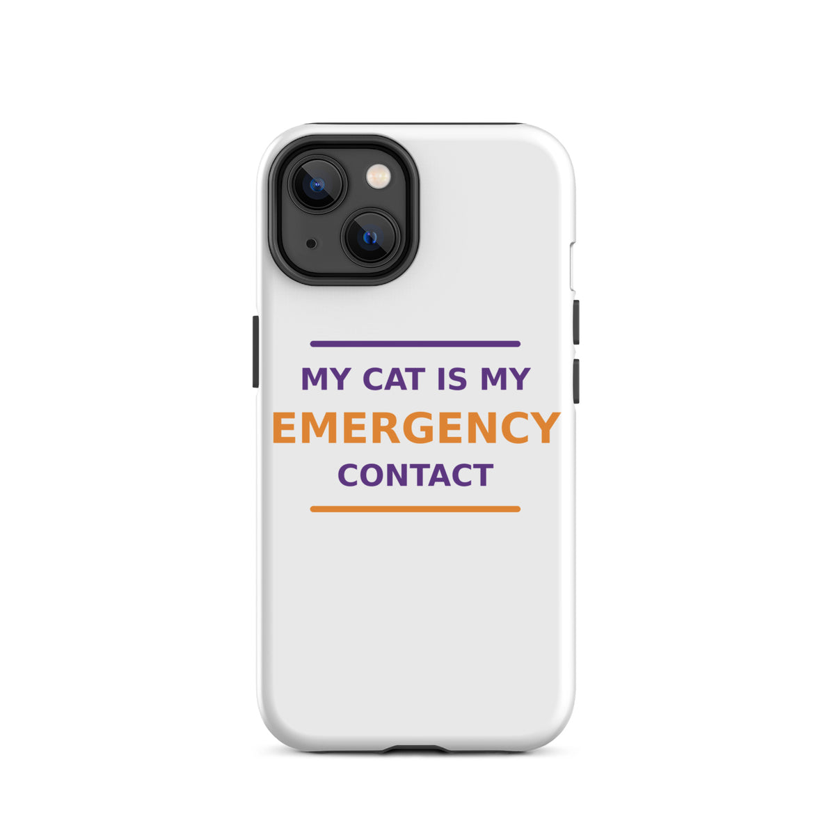 My Cat Is My Emergency Contact cat lover iPhone case, front view
