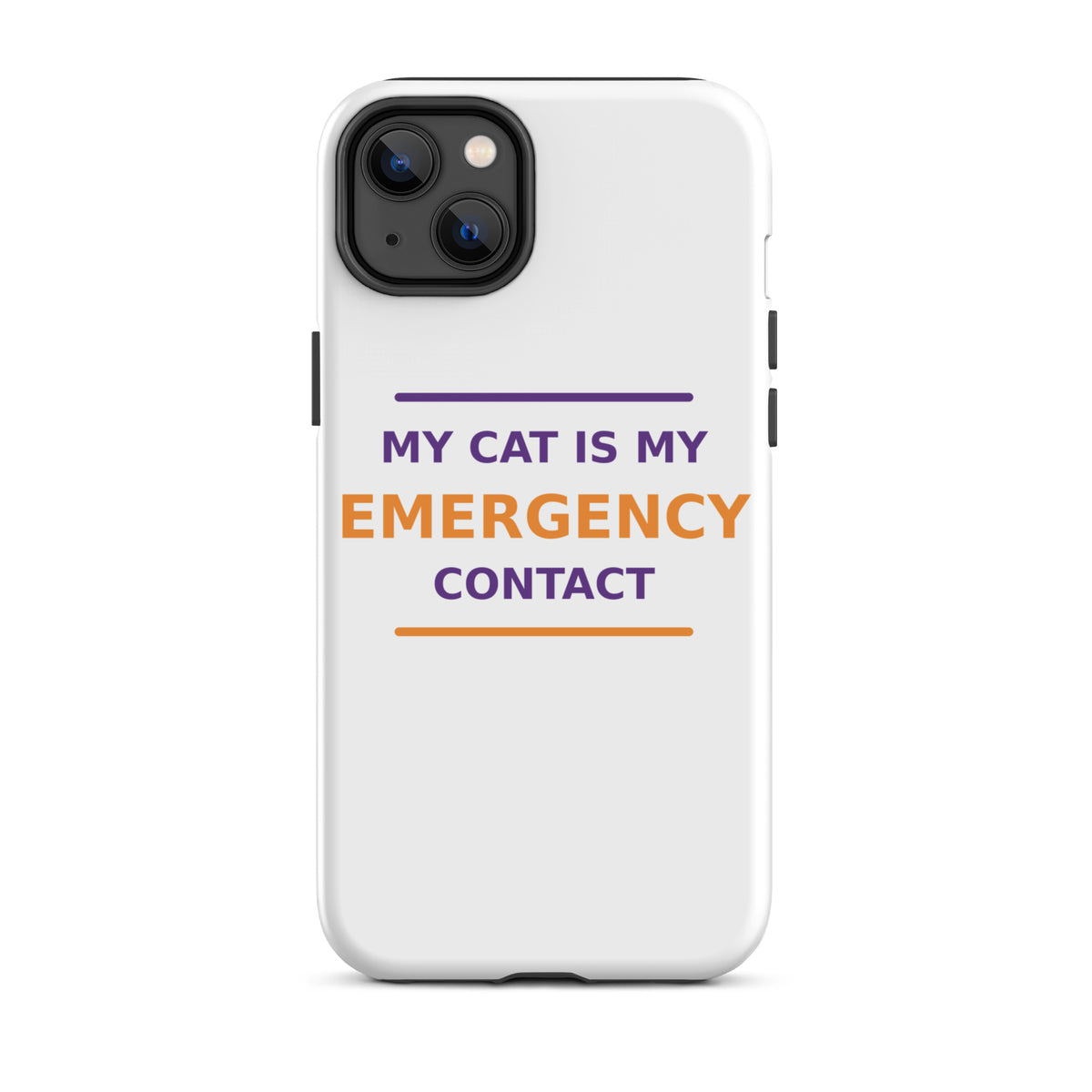 My Cat Is My Emergency Contact cat lover iPhone case, front view