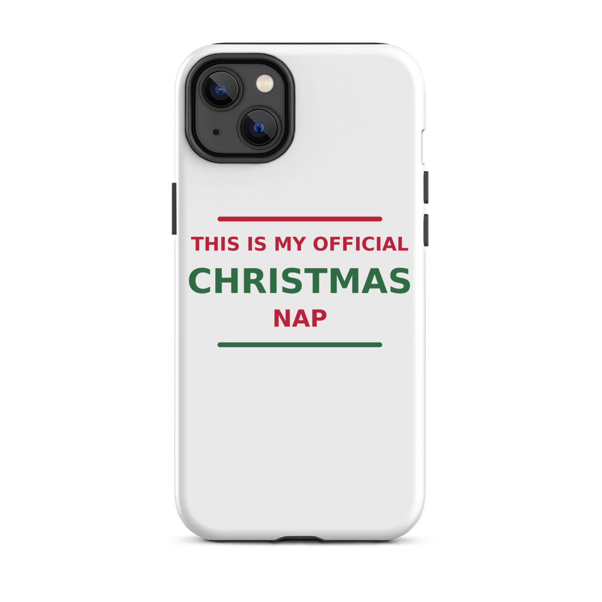 This Is My Official Christmas Nap funny Christmas iPhone case, front view