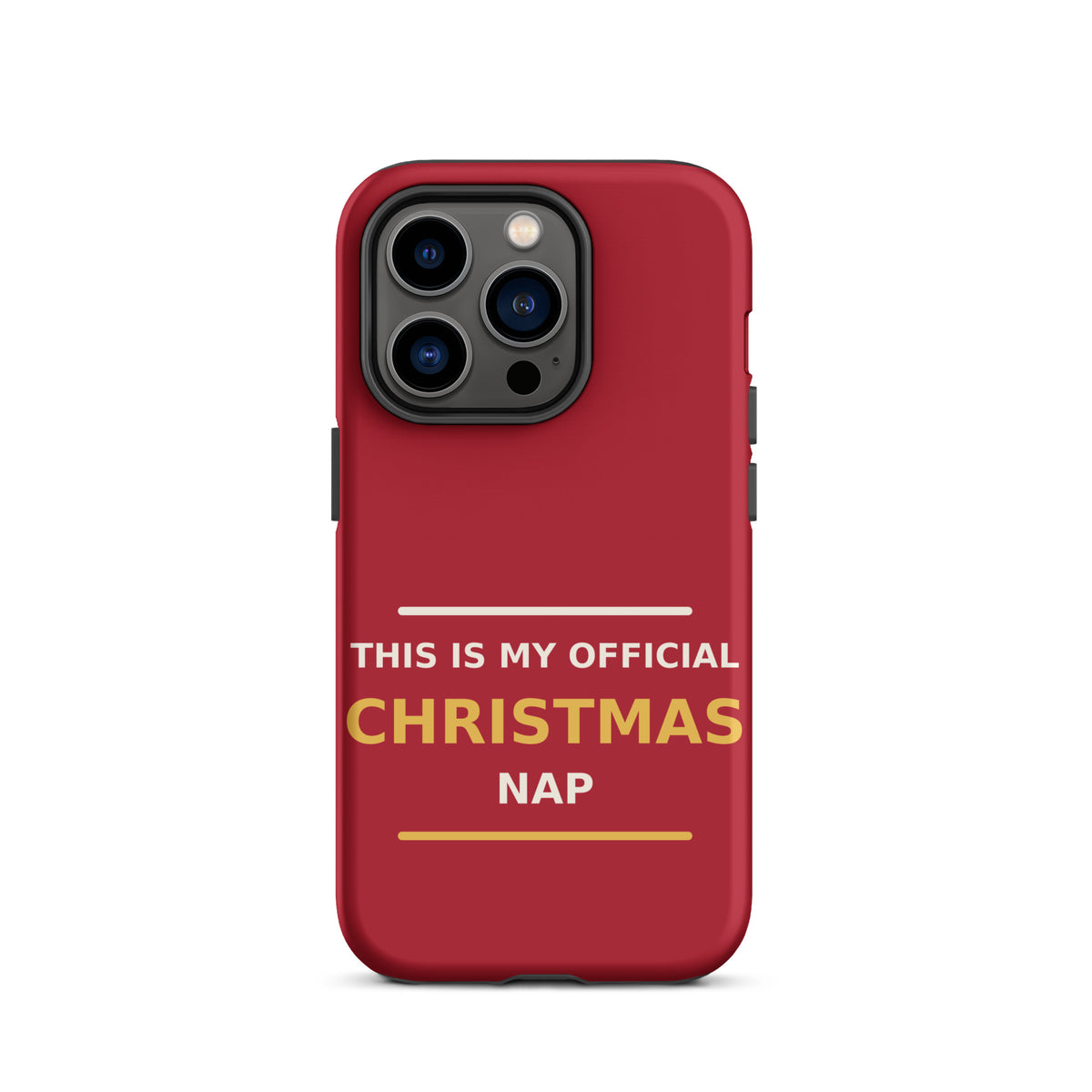 This Is My Official Christmas Nap funny Christmas iPhone case in Holly Red, front view