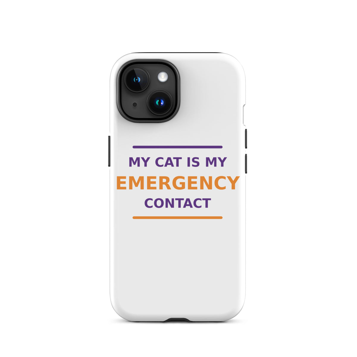 My Cat Is My Emergency Contact cat lover iPhone case, front view
