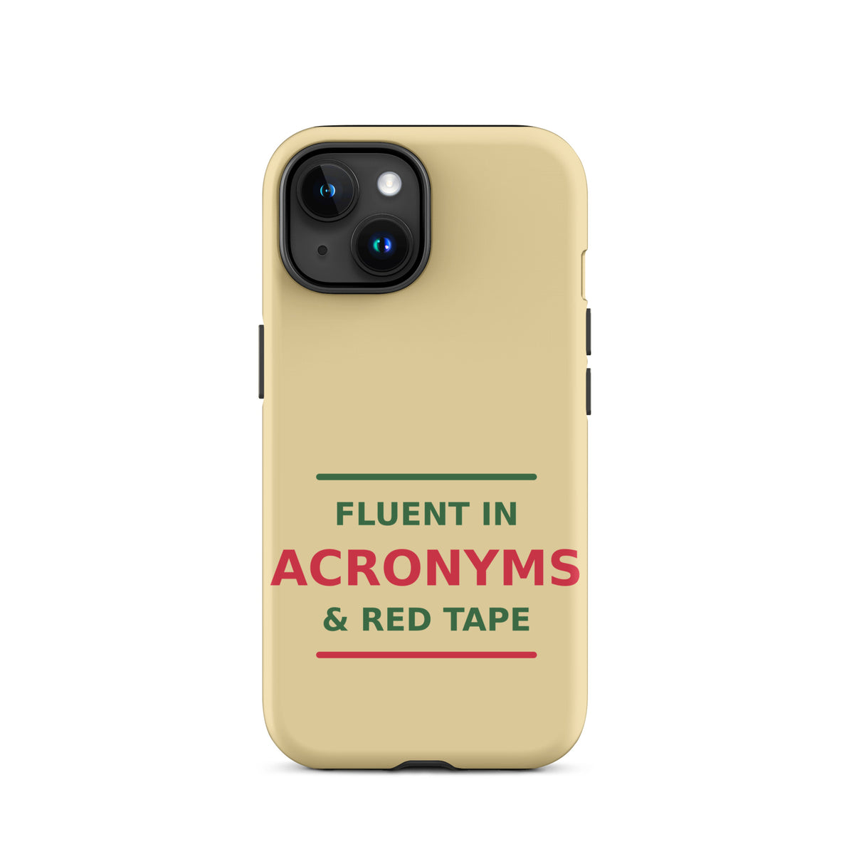 Fluent In Acronyms & Red Tape phone case in Manila by Little Laughs Co.