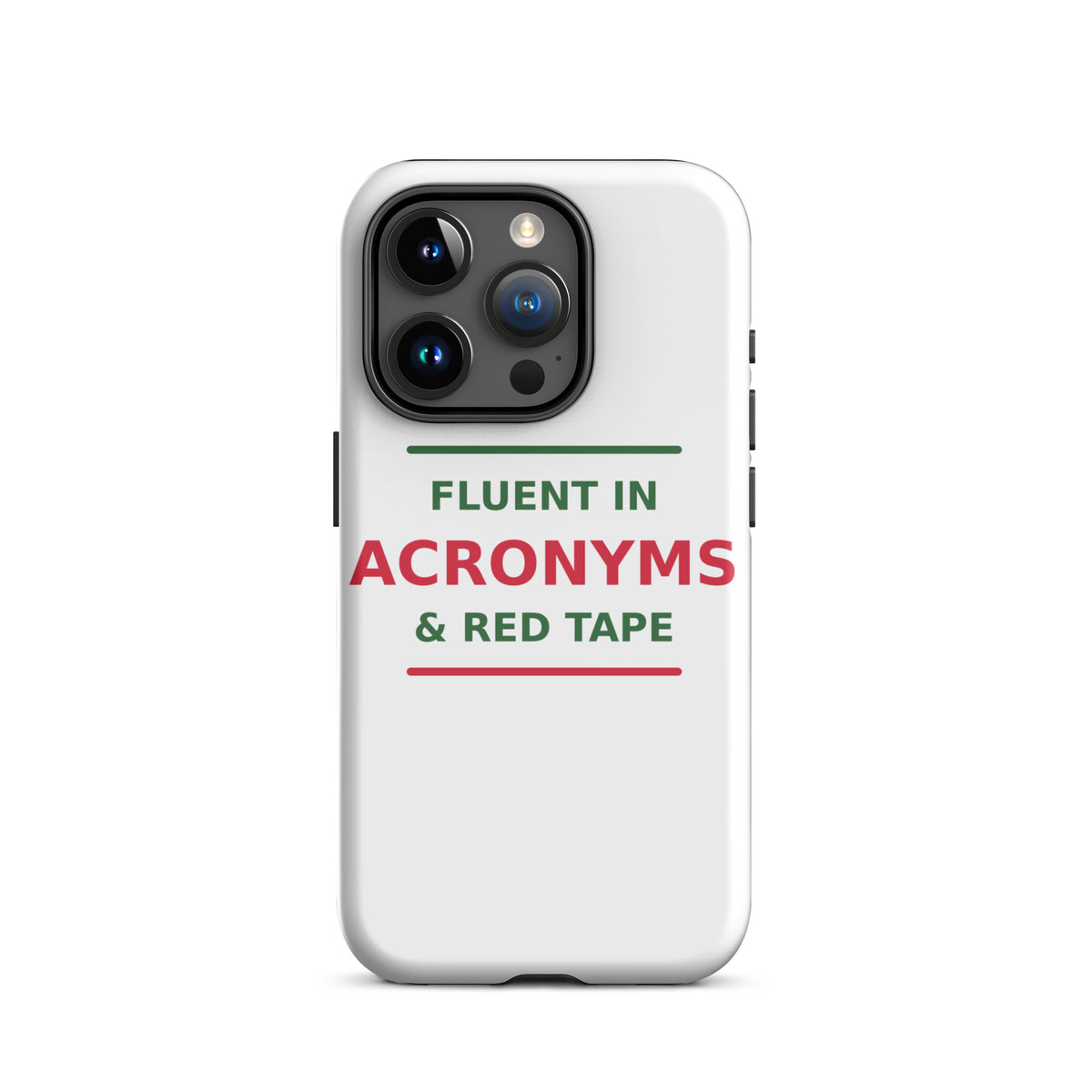 Fluent In Acronyms & Red Tape funny coworker iPhone case, front view