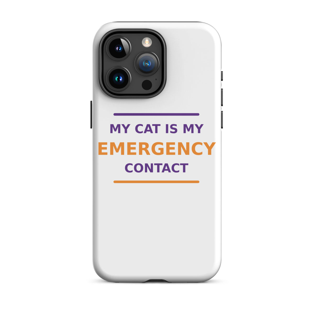 My Cat Is My Emergency Contact cat lover iPhone case, front view