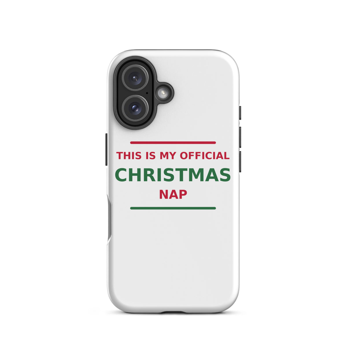 This Is My Official Christmas Nap funny Christmas iPhone case, front view
