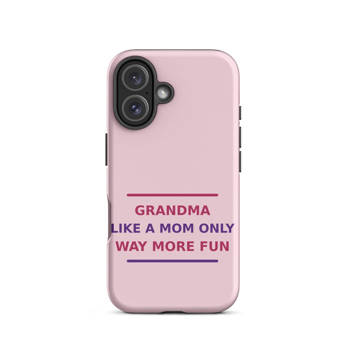 Grandma: Like A Mom, Only Way More Fun funny grandma iPhone case in Blush, front view