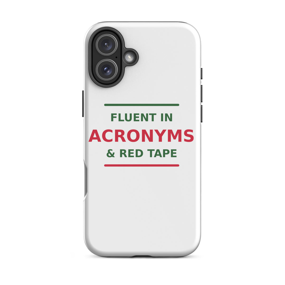Fluent In Acronyms & Red Tape funny coworker iPhone case, front view
