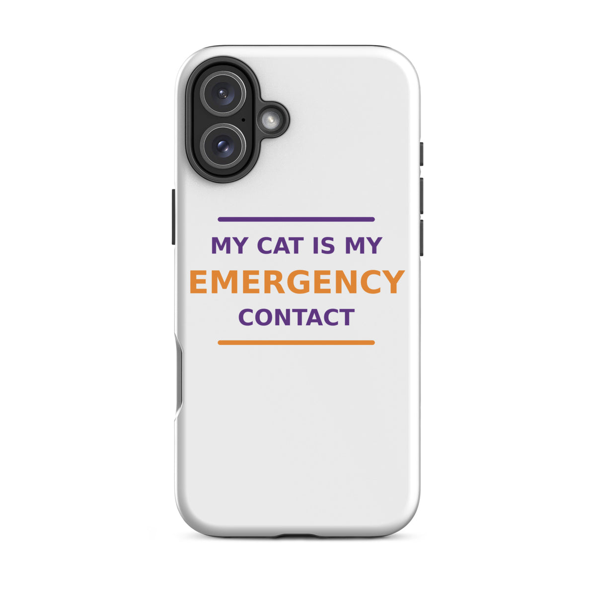 My Cat Is My Emergency Contact cat lover iPhone case, front view