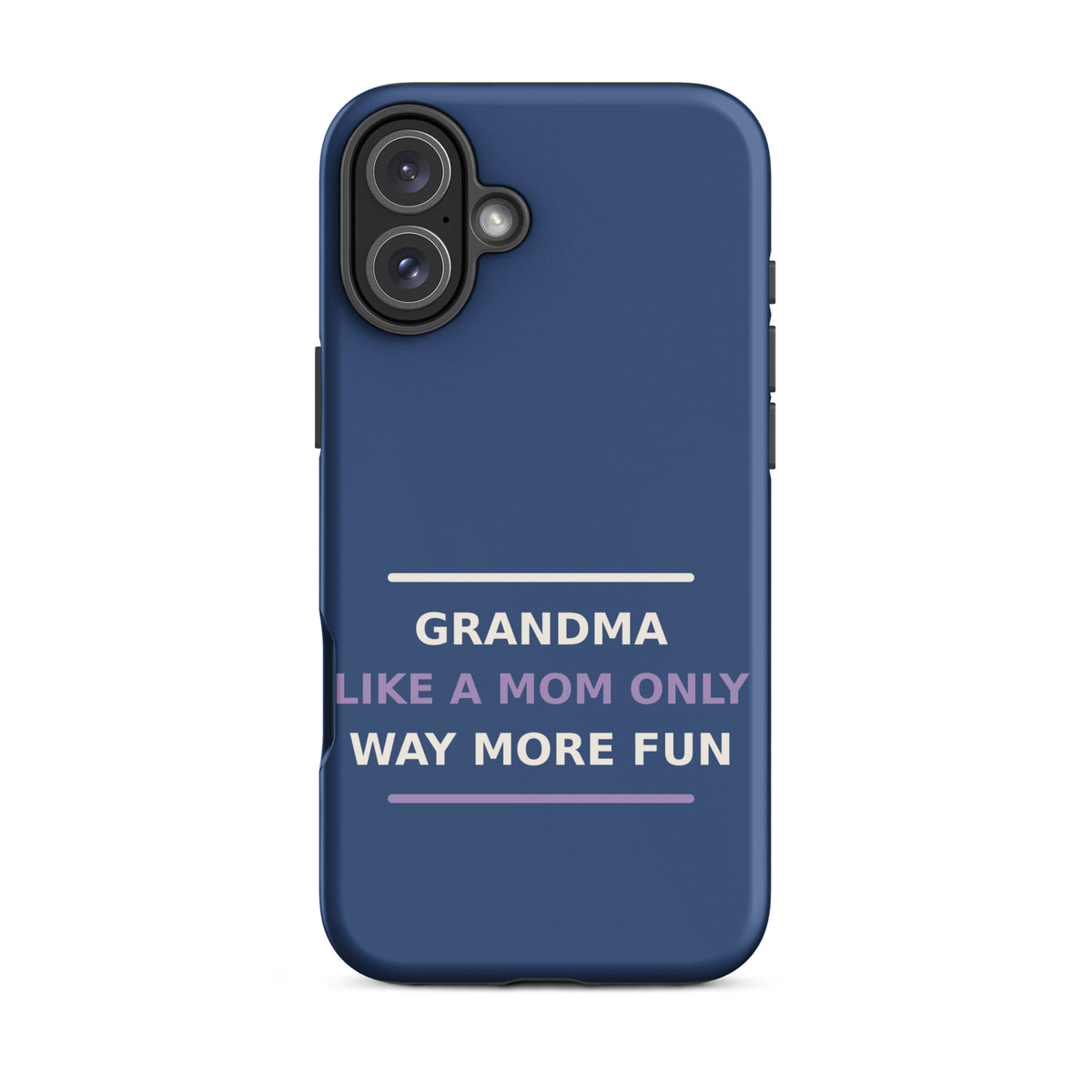 Grandma: Like A Mom, Only Way More Fun funny grandma iPhone case in Denim, front view