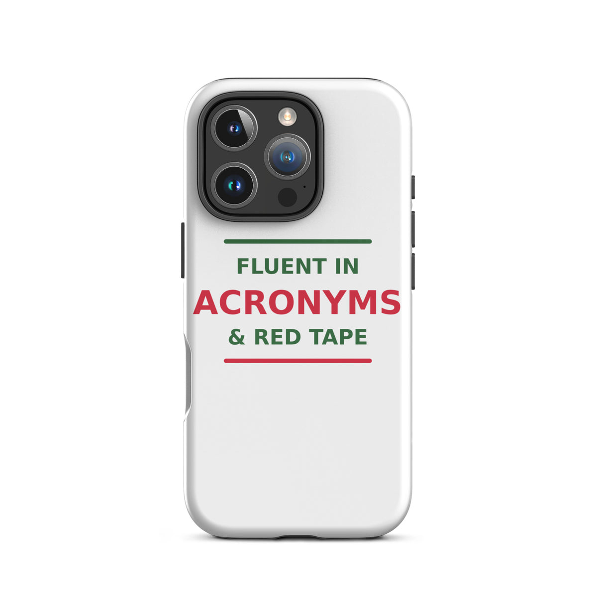 Fluent In Acronyms & Red Tape funny coworker iPhone case, front view