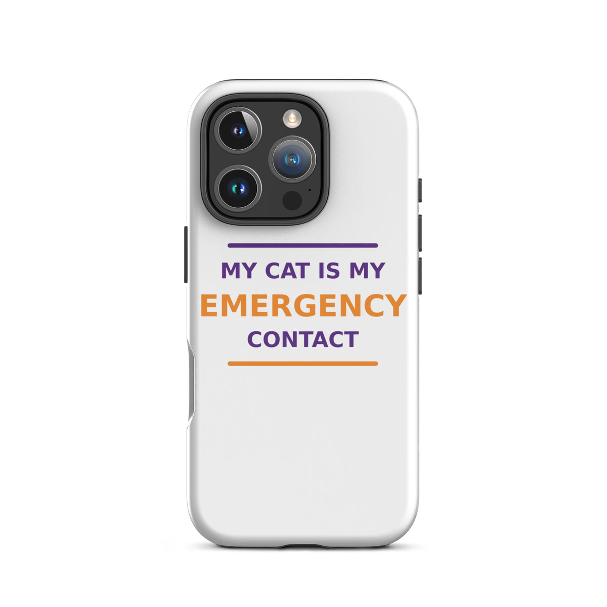 My Cat Is My Emergency Contact cat lover iPhone case, front view