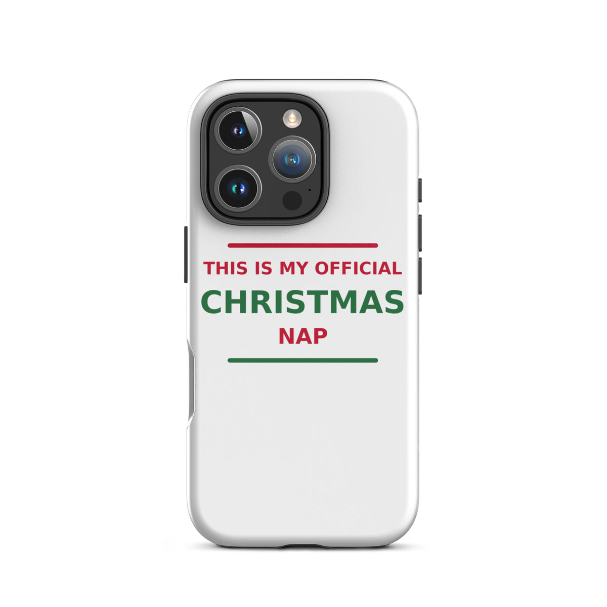 This Is My Official Christmas Nap funny Christmas iPhone case, front view