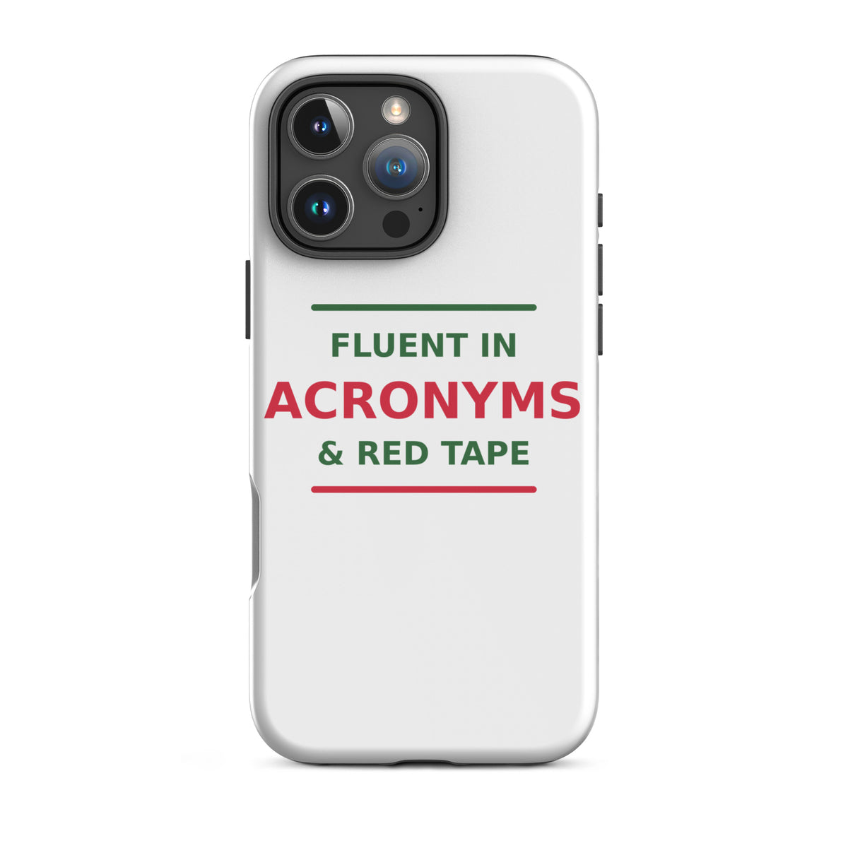 Fluent In Acronyms & Red Tape funny coworker iPhone case, front view