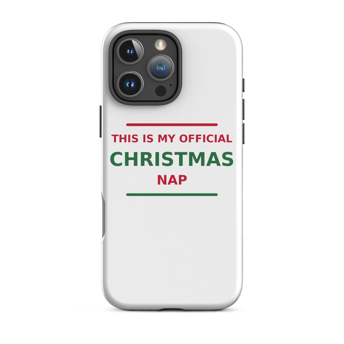 This Is My Official Christmas Nap funny Christmas iPhone case, front view