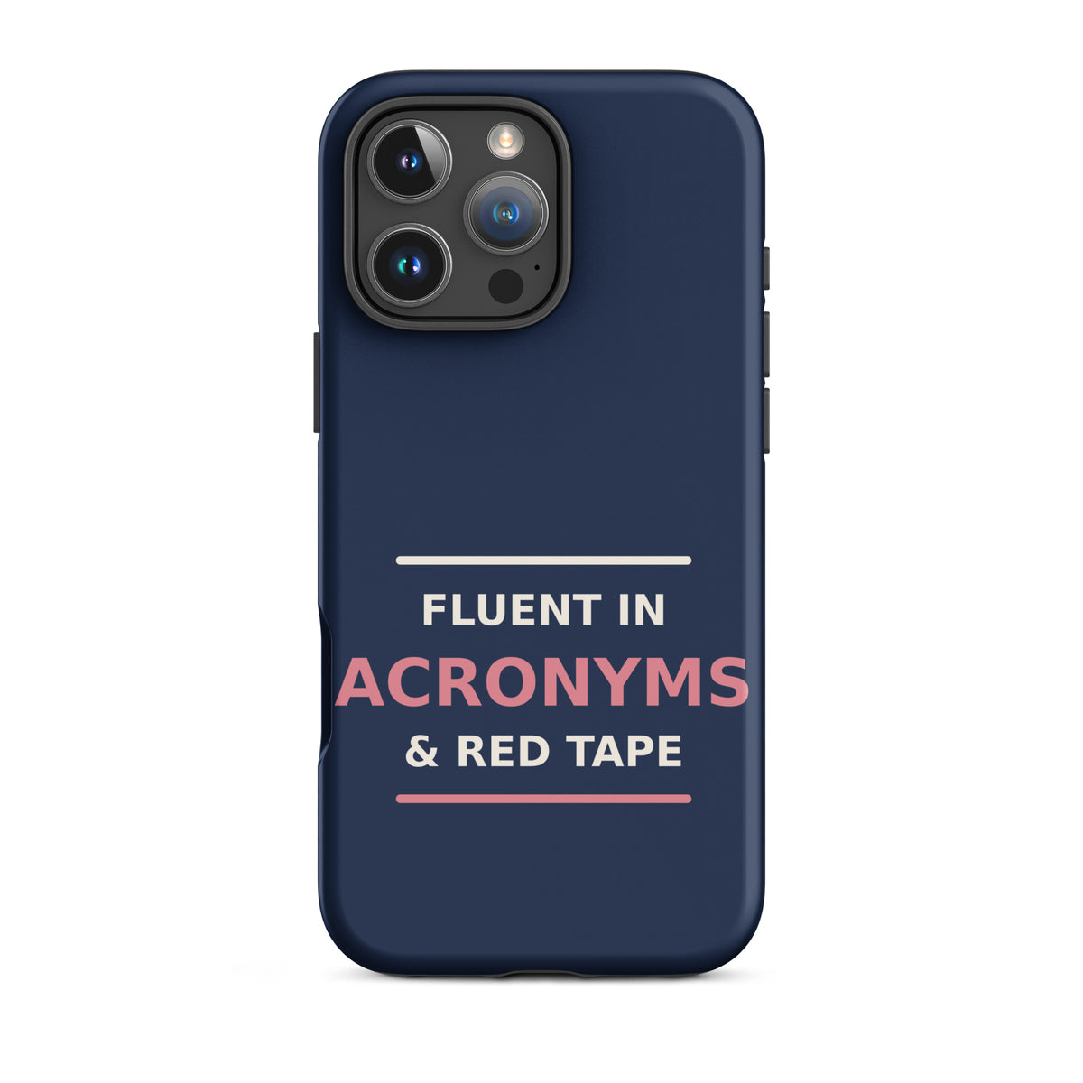 Fluent In Acronyms & Red Tape funny coworker iPhone case in Navy, front view