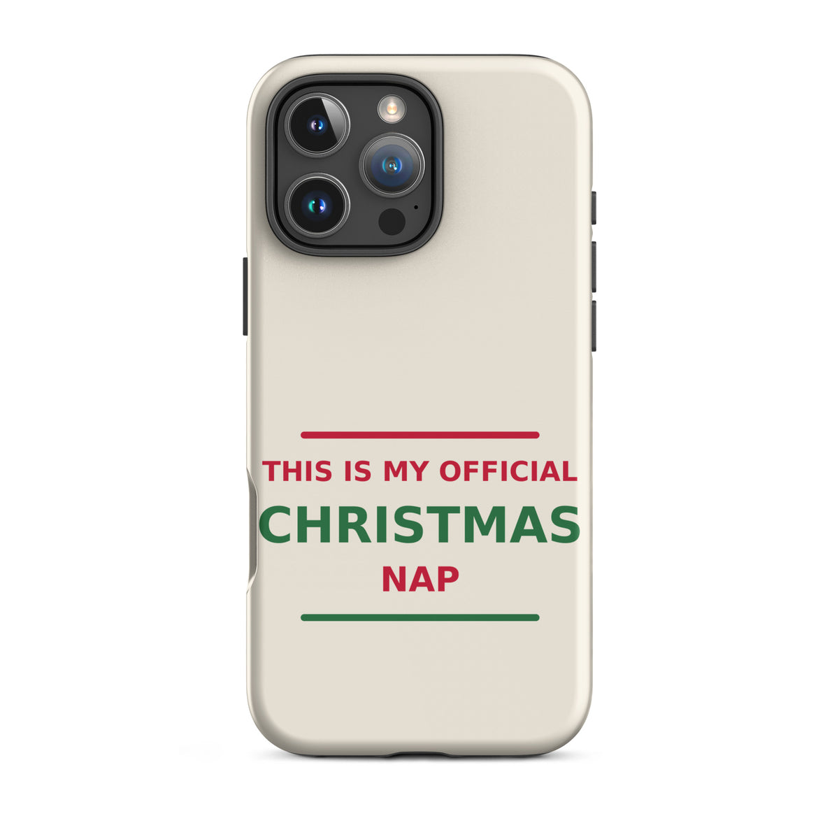This Is My Official Christmas Nap funny Christmas iPhone case in Snow Cream, front view
