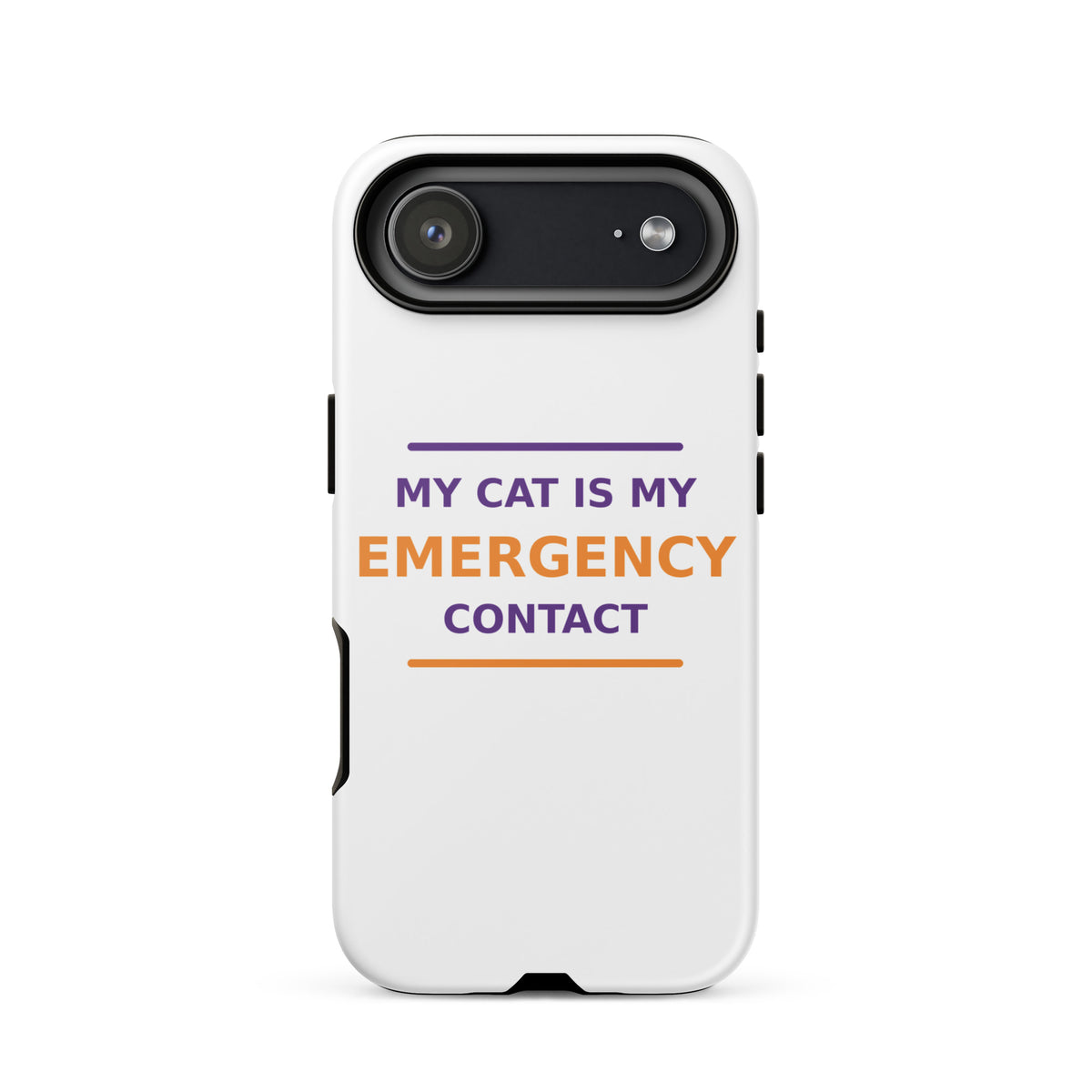 My Cat Is My Emergency Contact cat lover iPhone case, front view