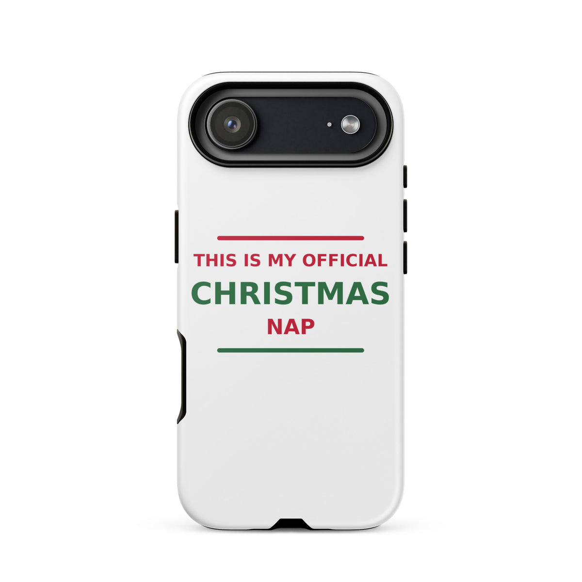 This Is My Official Christmas Nap funny Christmas iPhone case, front view