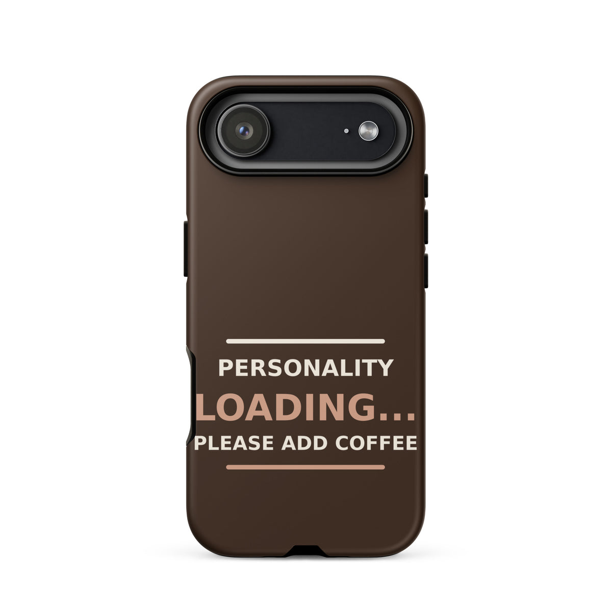 Personality Loading... Please Add Coffee coffee lover iPhone case in Espresso, front view