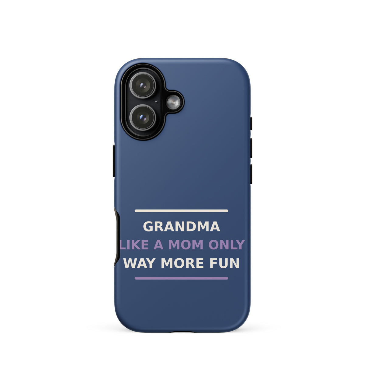 Grandma: Like A Mom, Only Way More Fun funny grandma iPhone case in Denim, front view