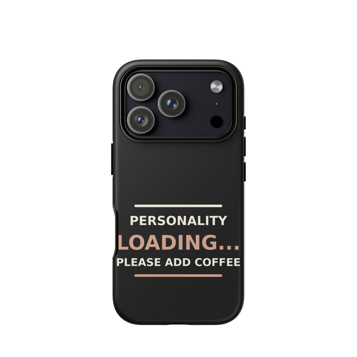 Personality Loading... Please Add Coffee coffee lover iPhone case in Black, front view