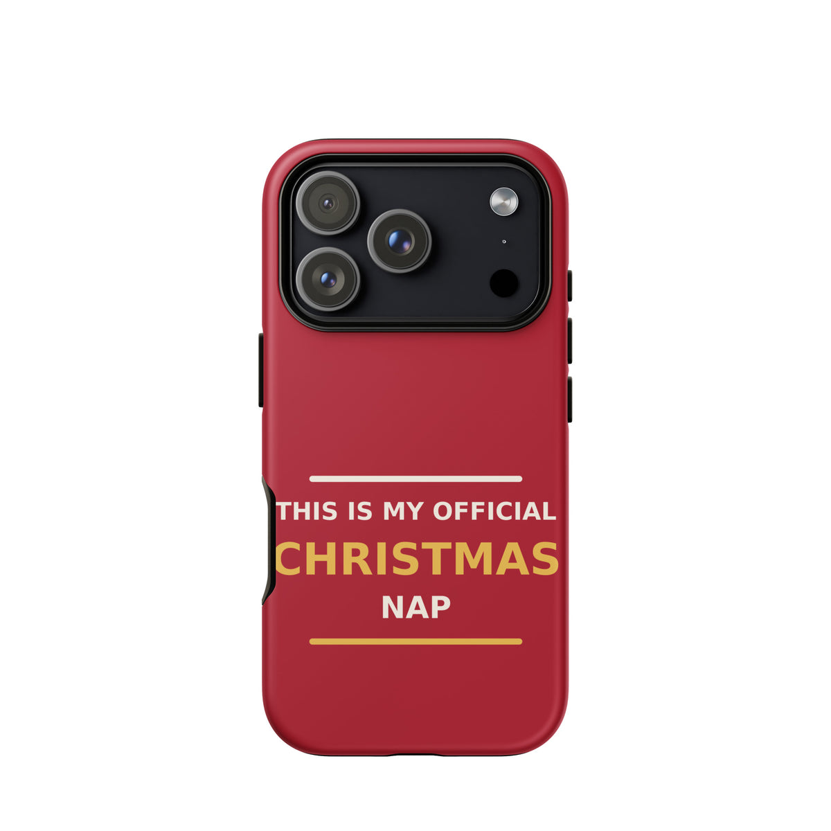 This Is My Official Christmas Nap funny Christmas iPhone case in Holly Red, front view