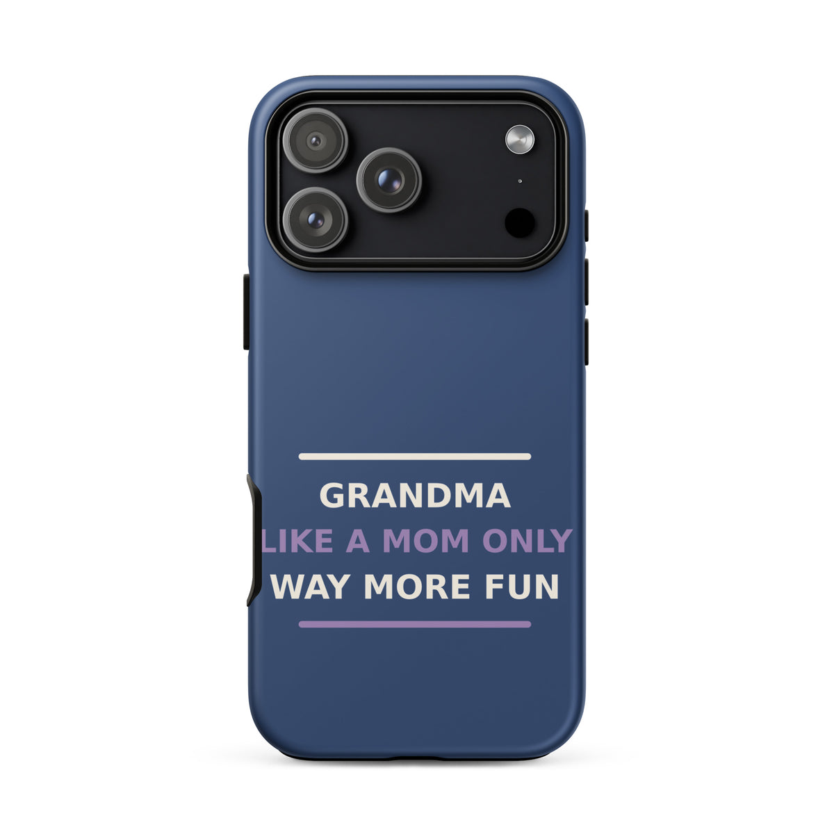 Grandma: Like A Mom, Only Way More Fun funny grandma iPhone case in Denim, front view