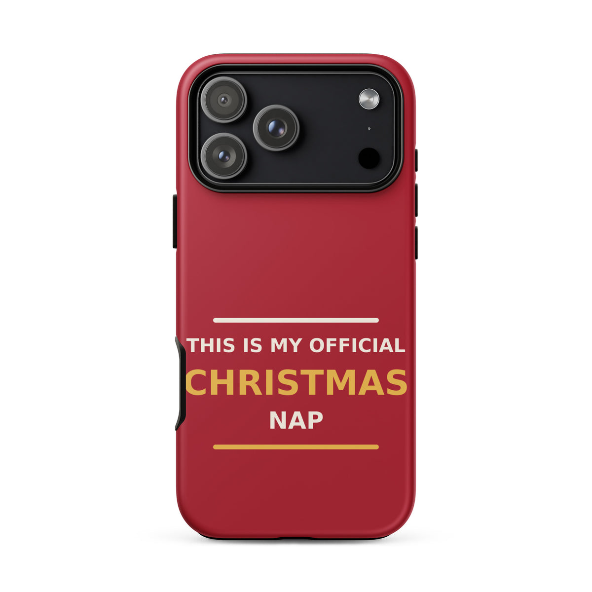 This Is My Official Christmas Nap funny Christmas iPhone case in Holly Red, front view