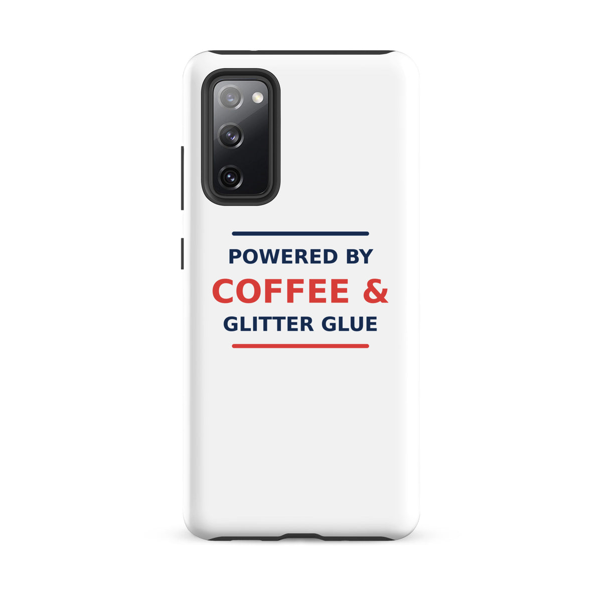 Powered By Coffee & Glitter Glue funny teacher Samsung case, front view