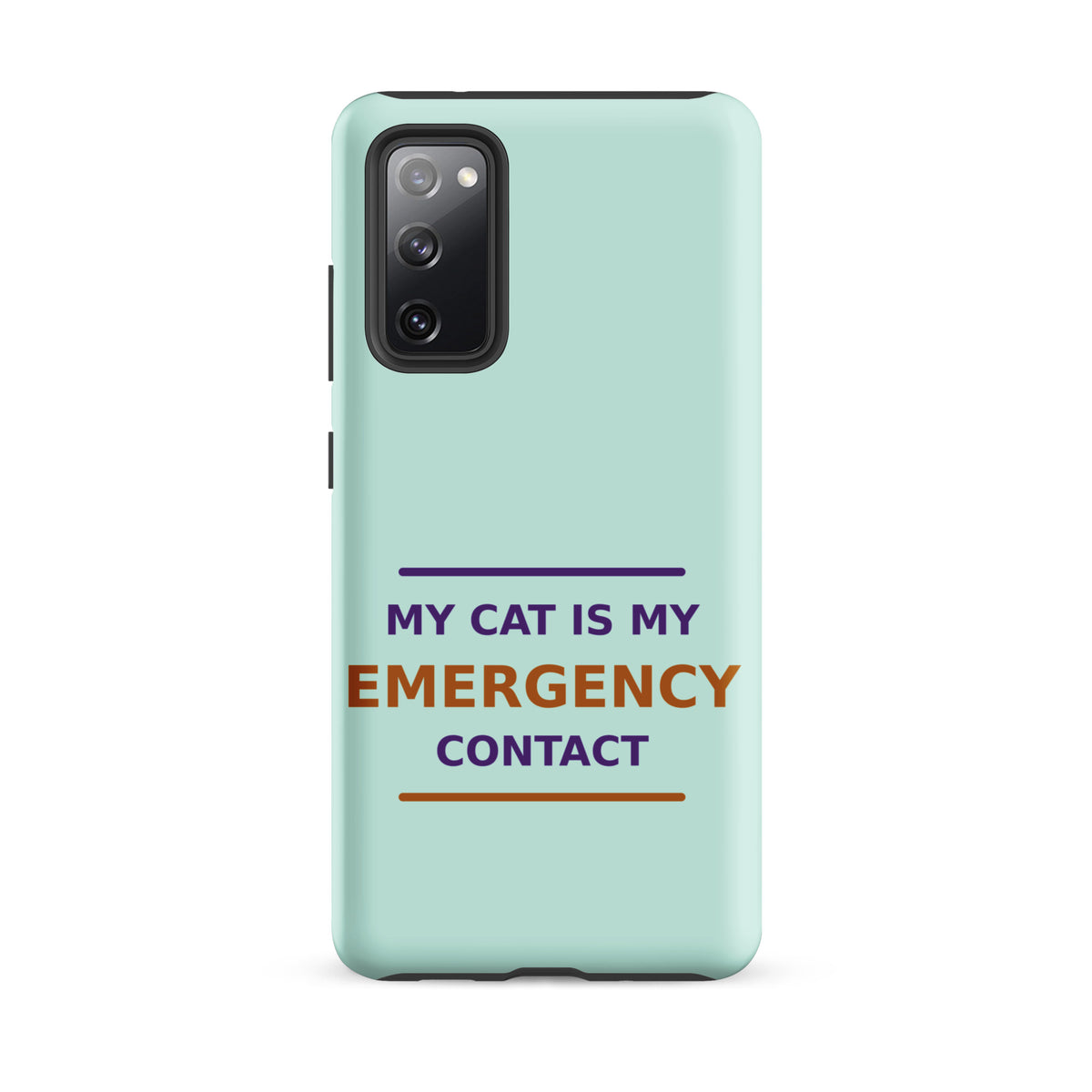 My Cat Is My Emergency Contact cat lover Samsung case in Mint, front view