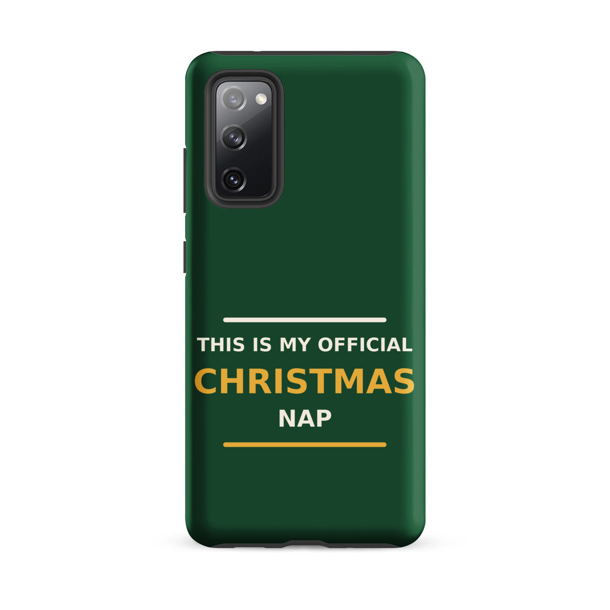 This Is My Official Christmas Nap funny Christmas Samsung case in Pine Green, front view