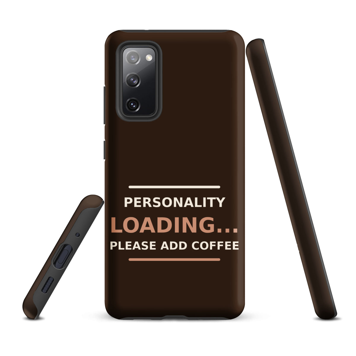 Personality Loading... Please Add Coffee coffee lover Samsung case in Espresso, front view