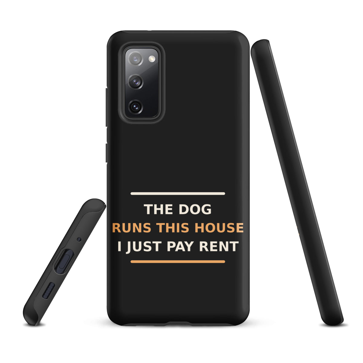 The Dog Runs This House, I Just Pay Rent dog lover Samsung case in Charcoal, front view