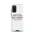 Happy To Help, Just Submit Form 12-C In Triplicate phone case by Little Laughs Co.