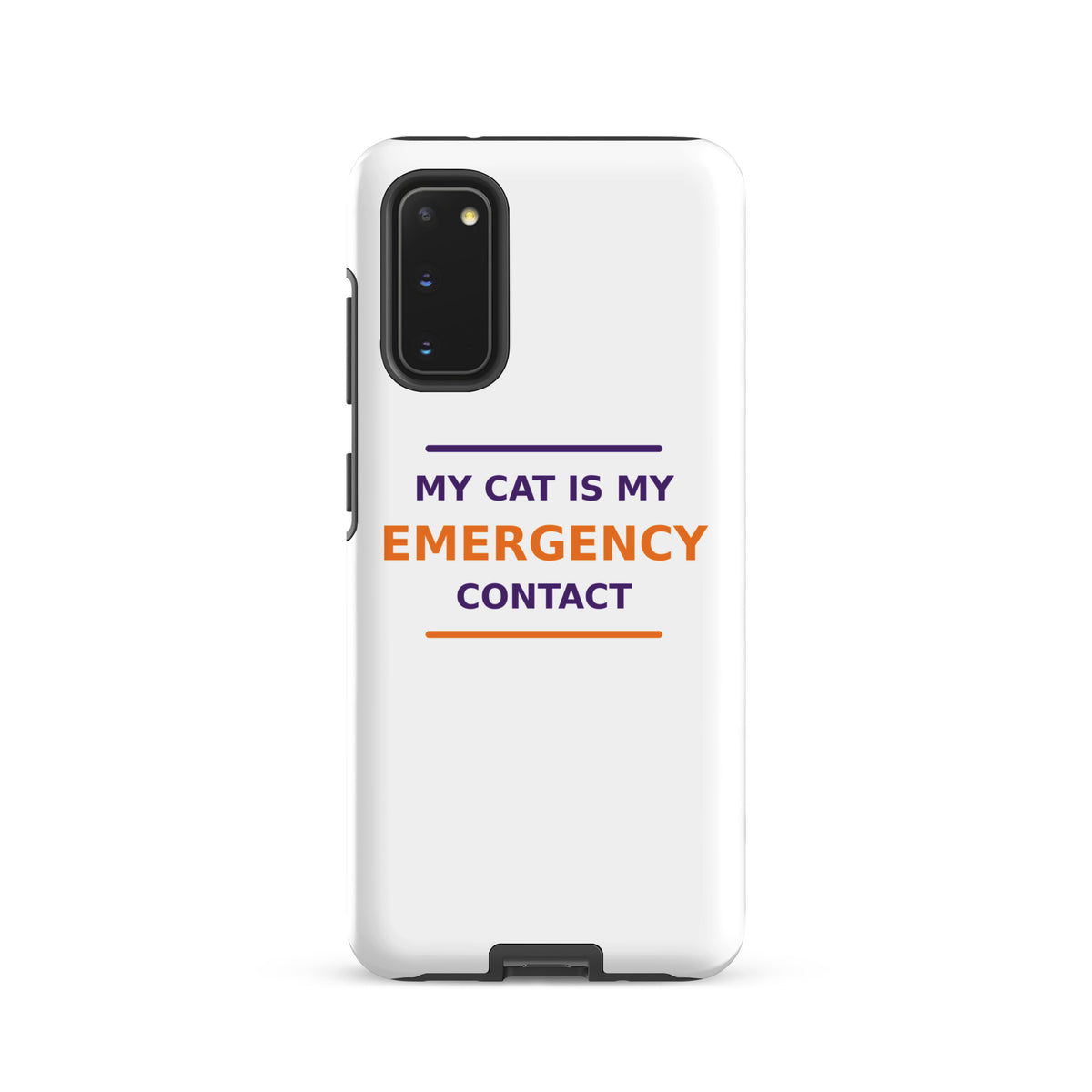 My Cat Is My Emergency Contact cat lover Samsung case, front view