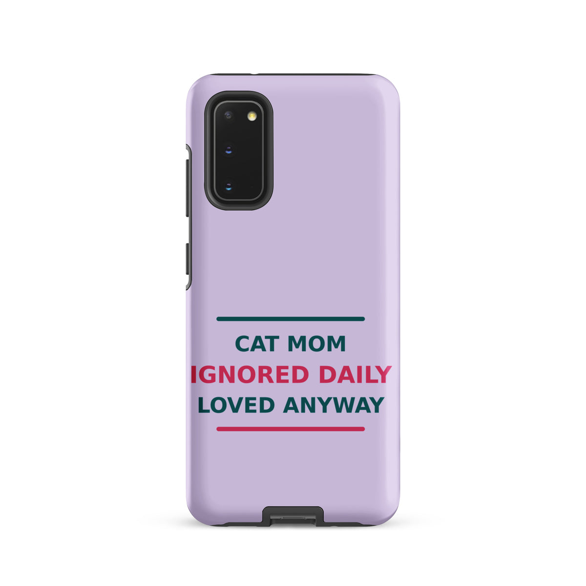 Cat Mom: Ignored Daily, Loved Anyway cat mom Samsung case in Lavender, front view