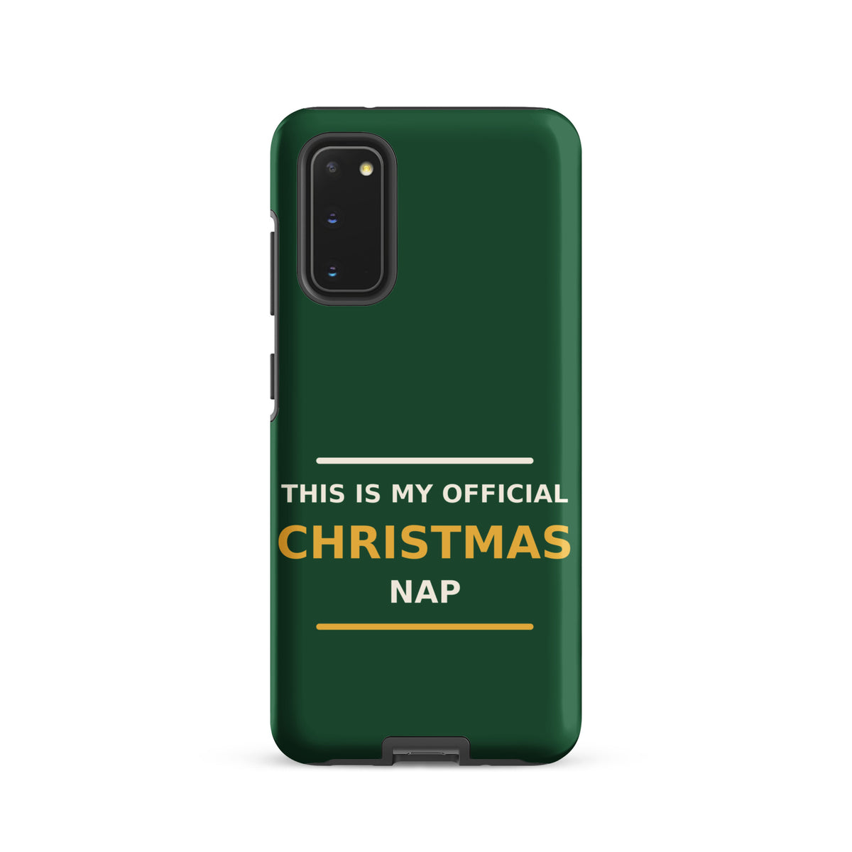 This Is My Official Christmas Nap funny Christmas Samsung case in Pine Green, front view