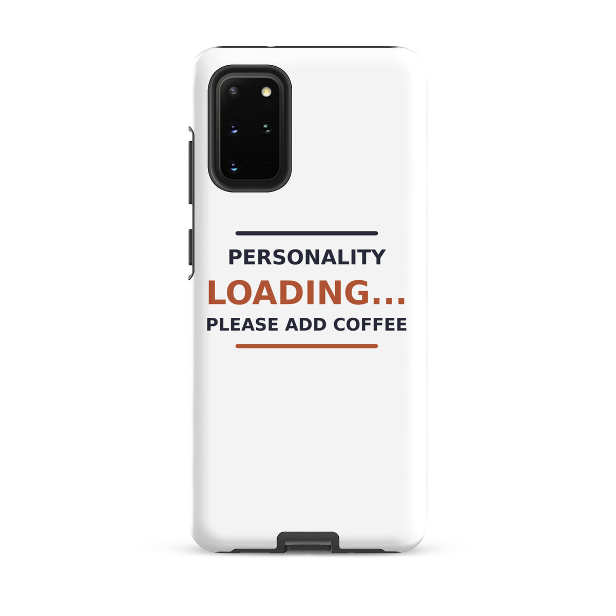 Personality Loading... Please Add Coffee phone case by Little Laughs Co.
