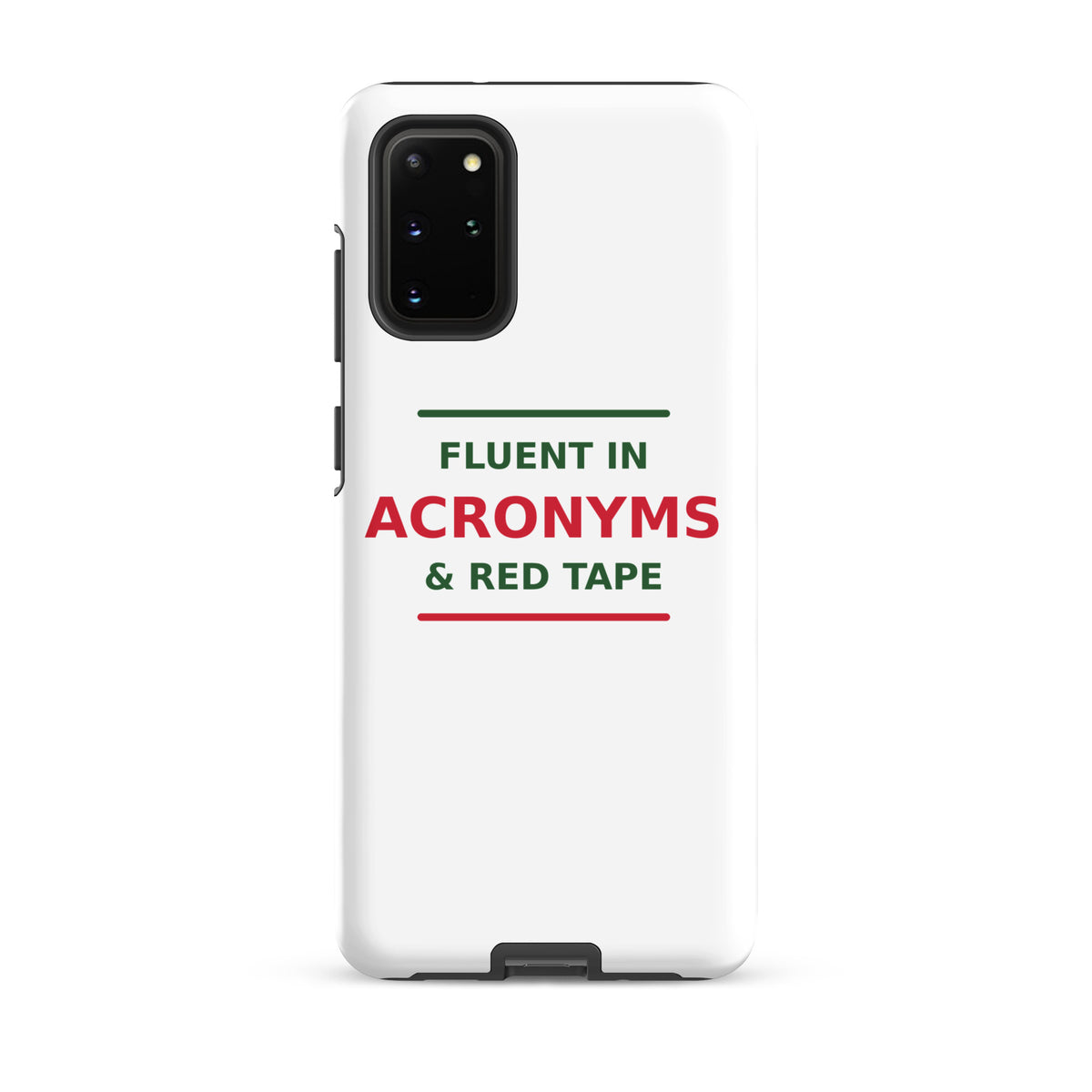 Fluent In Acronyms & Red Tape funny coworker Samsung case, front view