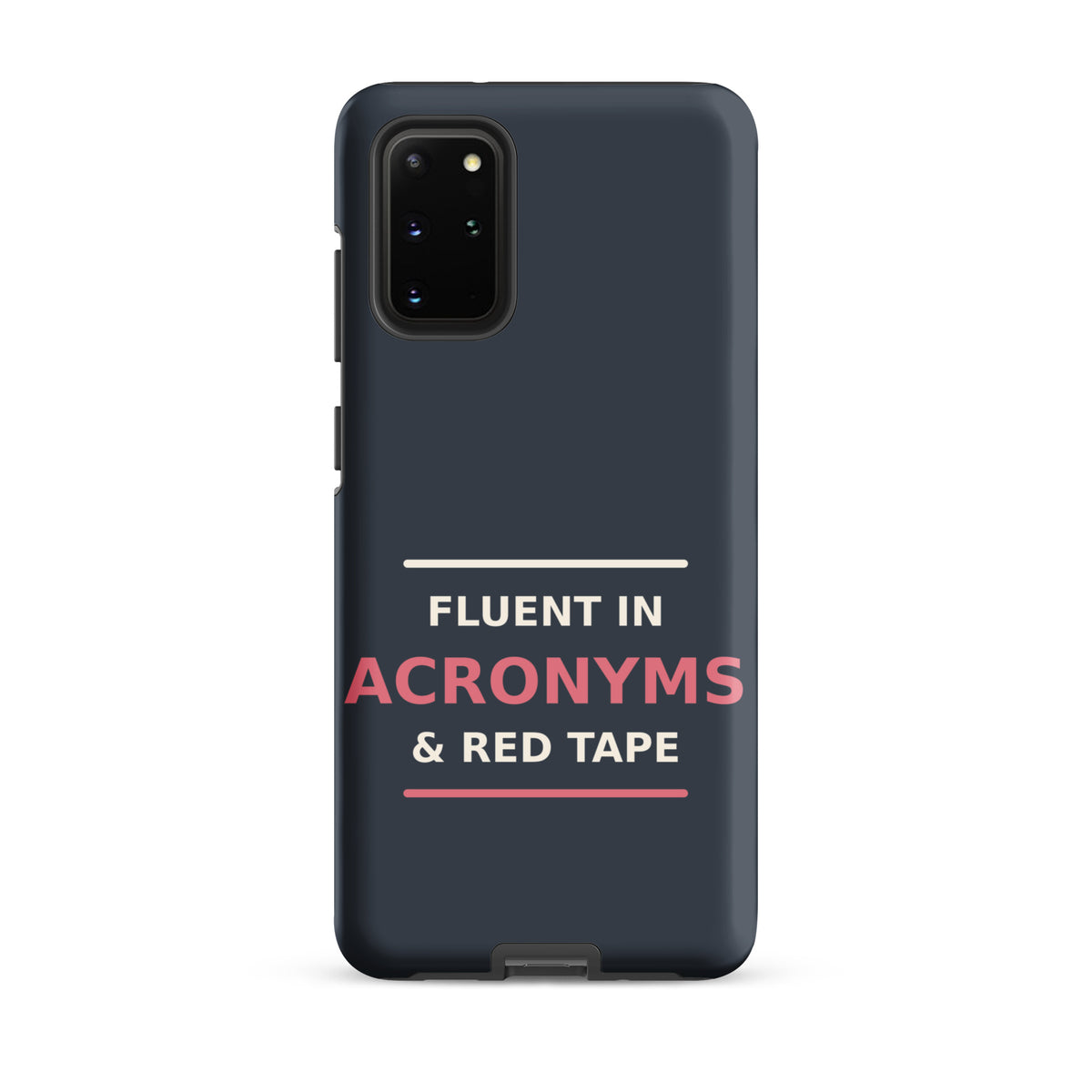 Fluent In Acronyms & Red Tape funny coworker Samsung case in Slate, front view