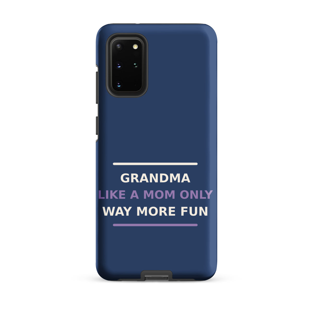 Grandma: Like A Mom, Only Way More Fun funny grandma Samsung case in Denim, front view