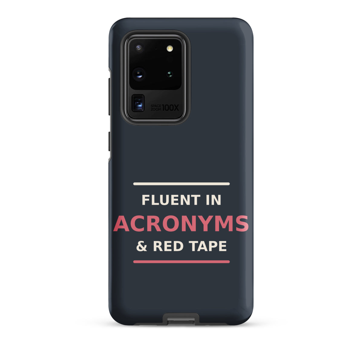 Fluent In Acronyms & Red Tape funny coworker Samsung case in Slate, front view